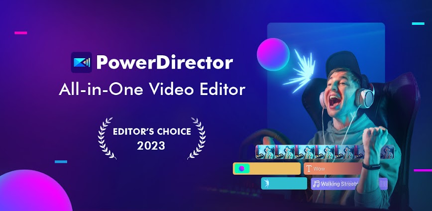 PowerDirector – Video Editor